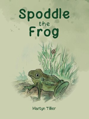 cover image of Spoddle the Frog